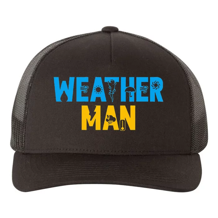 Meteorology Weather Man Meteorologist Storm Forecaster Yupoong Adult 5-Panel Trucker Hat