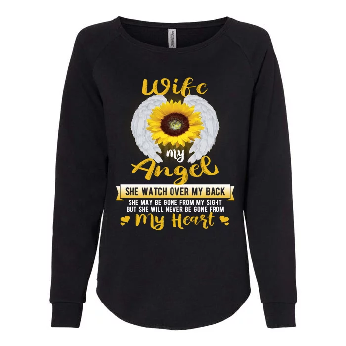 My Wife My Angel She Will Never Be Gone From My Heart Gift Womens California Wash Sweatshirt