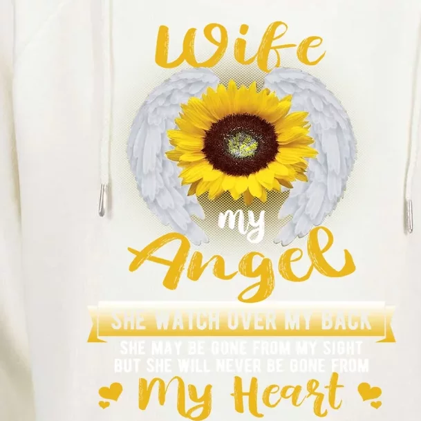 My Wife My Angel She Will Never Be Gone From My Heart Gift Womens Funnel Neck Pullover Hood