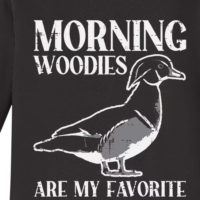 Morning Woody My Favorite Duck Hunting Funny Hunter Baby Long Sleeve Bodysuit