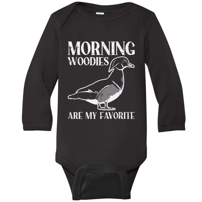 Morning Woody My Favorite Duck Hunting Funny Hunter Baby Long Sleeve Bodysuit