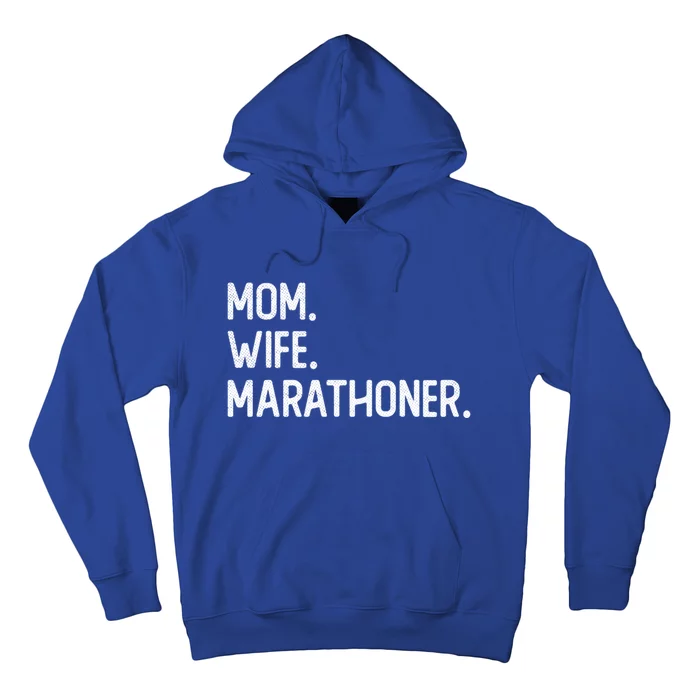 Mom Wife Marathoner Cute Gift Marathon Marathoner Funny Gift Hoodie