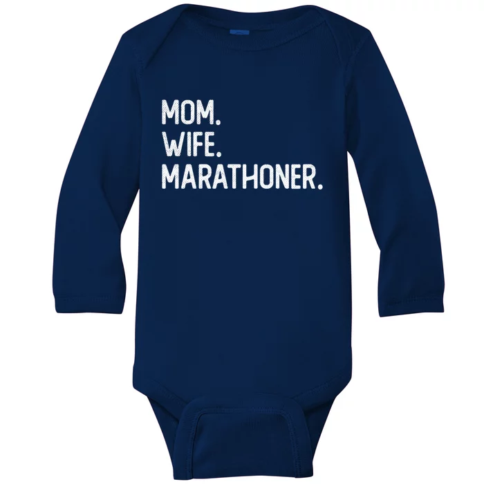 Mom Wife Marathoner Cute Gift Marathon Marathoner Funny Gift Baby Long Sleeve Bodysuit