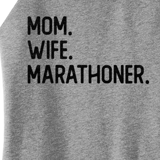 Mom Wife Marathoner Cute Gift Marathon Marathoner Funny Gift Women’s Perfect Tri Rocker Tank