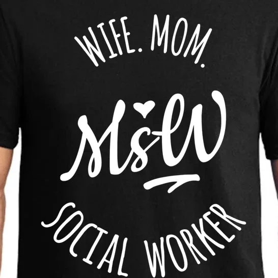 Msw Wife Mom Social Worker Gift Pajama Set