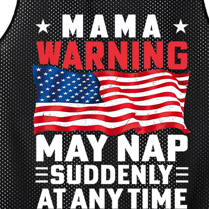 Mama Warning May Nap Suddenly At Any Time American Flag Mesh Reversible Basketball Jersey Tank