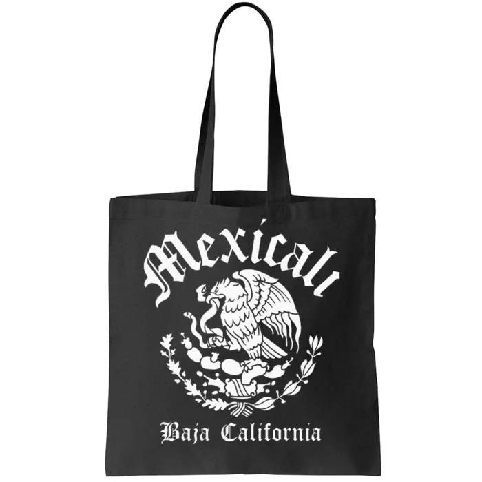 Mexicali With Mexican Emblem Mexicali Tote Bag