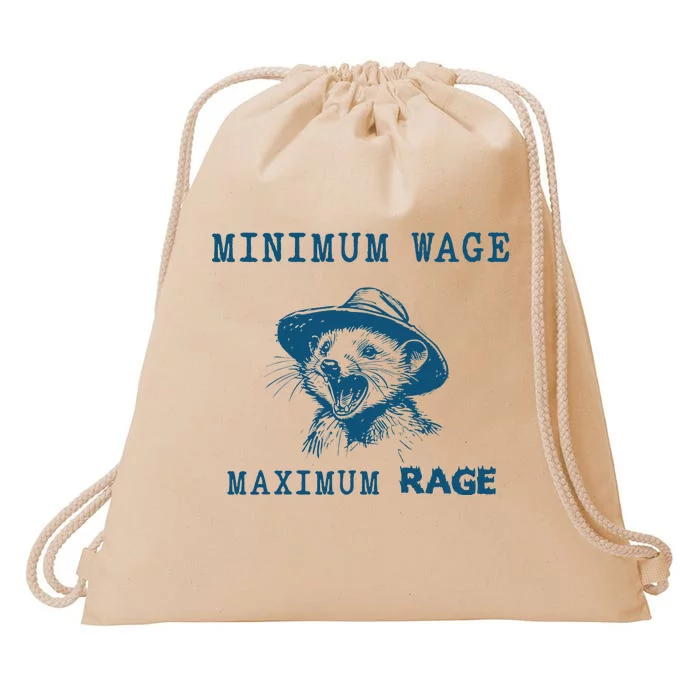 Minimum Wage Maximum Rage Vintage Opossum Meme Possum Lover Drawstring Bag