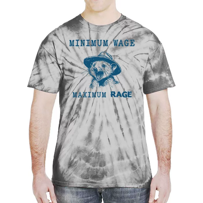 Minimum Wage Maximum Rage Vintage Opossum Meme Possum Lover Tie-Dye T-Shirt