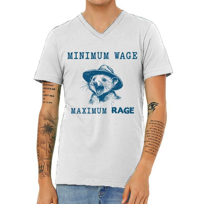 Minimum Wage Maximum Rage Vintage Opossum Meme Possum Lover V-Neck T-Shirt