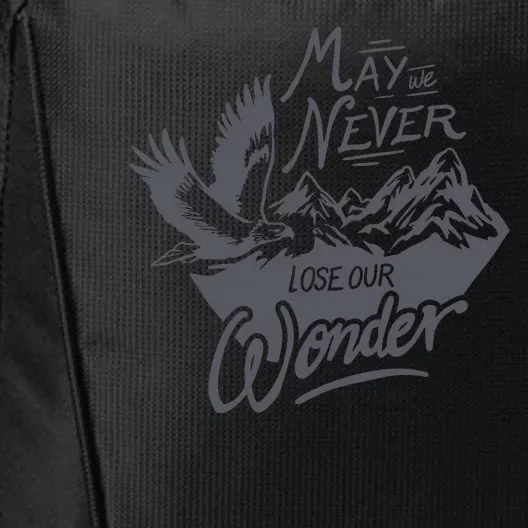 May We Never Lose Our Wonder Nature City Backpack