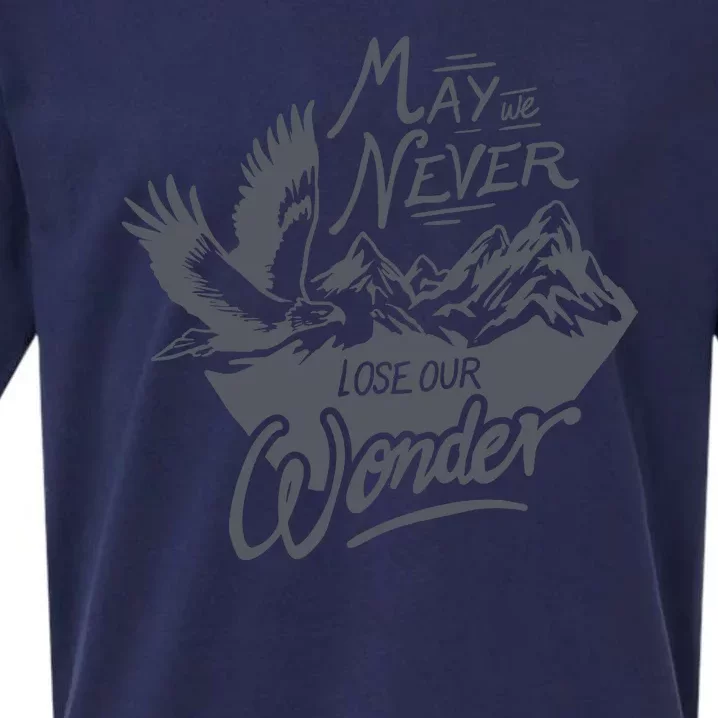 May We Never Lose Our Wonder Nature Sueded Cloud Jersey T-Shirt