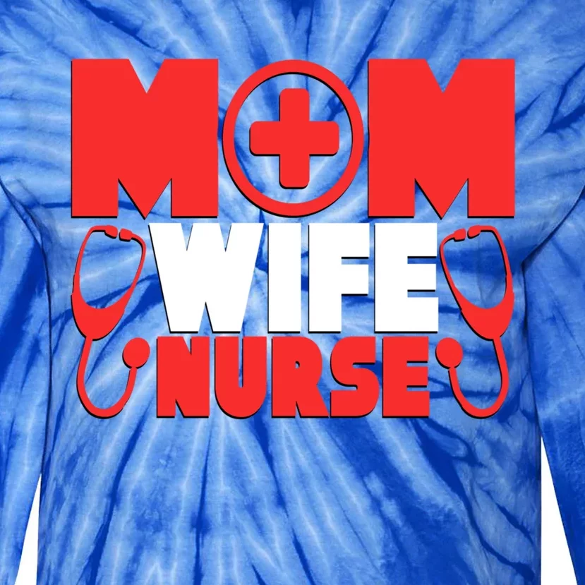 Mom Wife Nurse Graphic S Gift Tie-Dye Long Sleeve Shirt