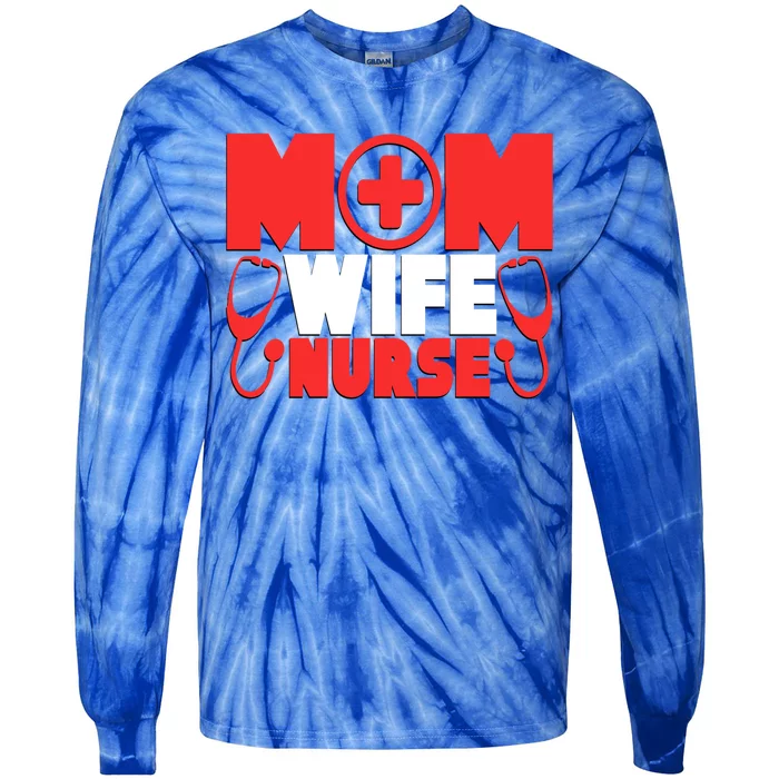 Mom Wife Nurse Graphic S Gift Tie-Dye Long Sleeve Shirt