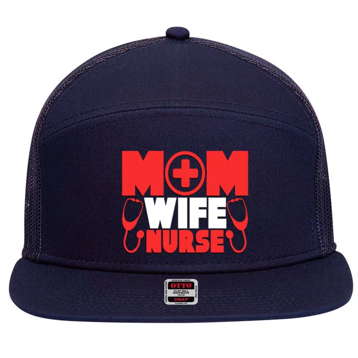 Mom Wife Nurse Graphic S Gift 7 Panel Mesh Trucker Snapback Hat