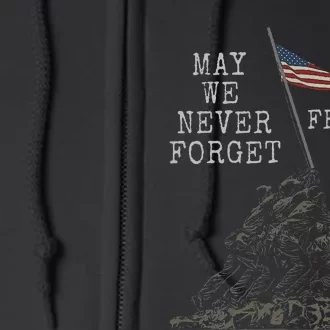 May We Never Forget Freedom Isnt Free Usa Flag Veteran Full Zip Hoodie