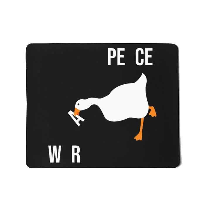 Make War Not Peace Meme Untitled Meme Goose Want Wars Mousepad