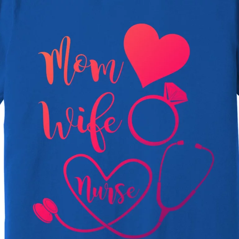 Mom Wife Nurse Heart Diamond Ring Stethoscope Funny Gift Premium T-Shirt