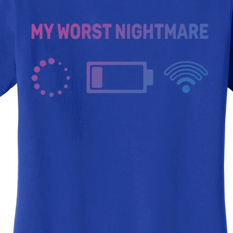 My Worst Nightmare Gift Funny Funny Gift Gamer Great Gift Women's T-Shirt