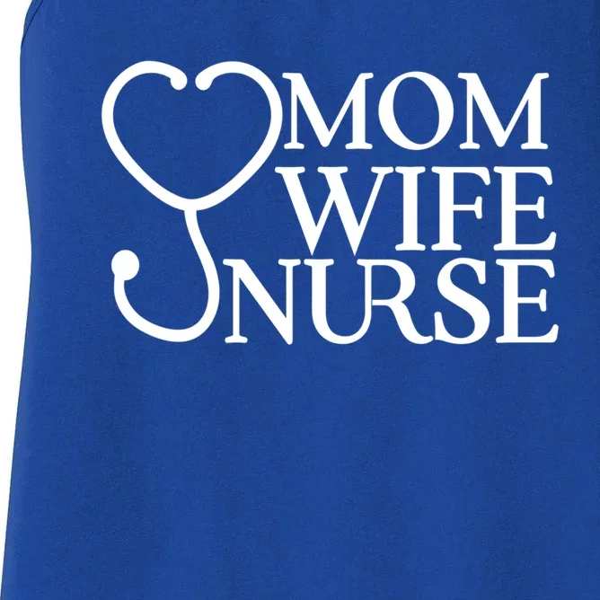 Mom Wife Nurse Mother Job Hospital Quote Support Meaningful Gift Women's Racerback Tank