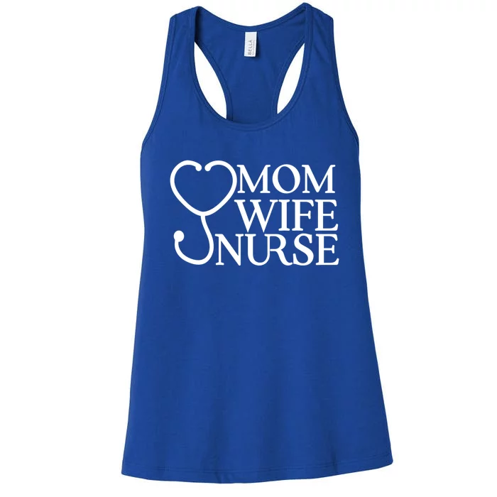 Mom Wife Nurse Mother Job Hospital Quote Support Meaningful Gift Women's Racerback Tank