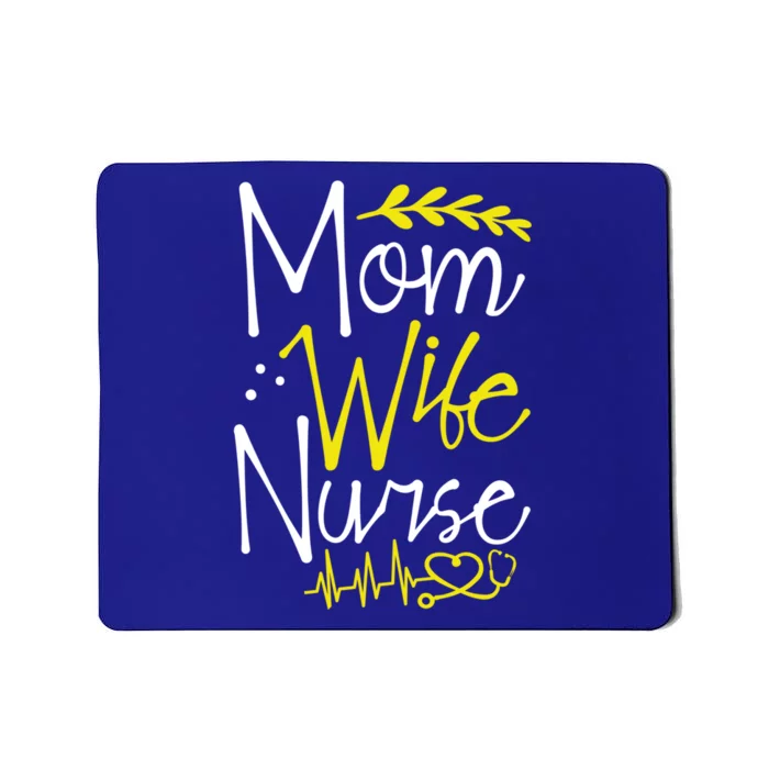 Mom Wife Nurse Gift Mousepad