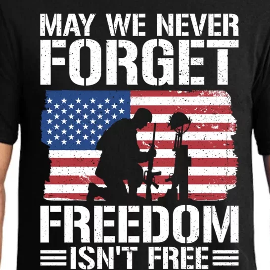 May We Never Forget Freedom Isnt Free Great Gift Pajama Set