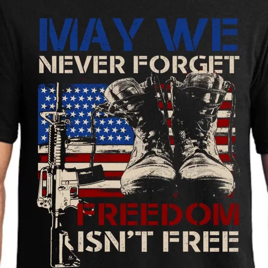 May We Never Forget Freedom Isnt Free Veterans Day Funny Gift Pajama Set