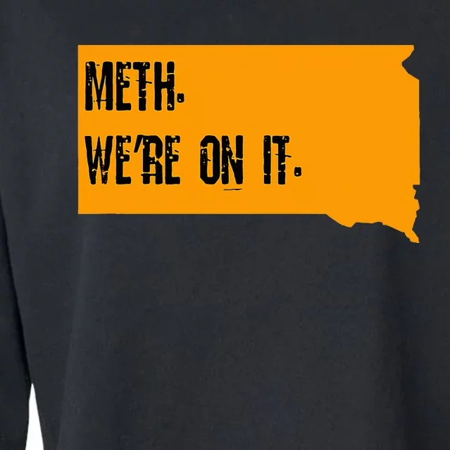 Meth Were On It Cropped Pullover Crew