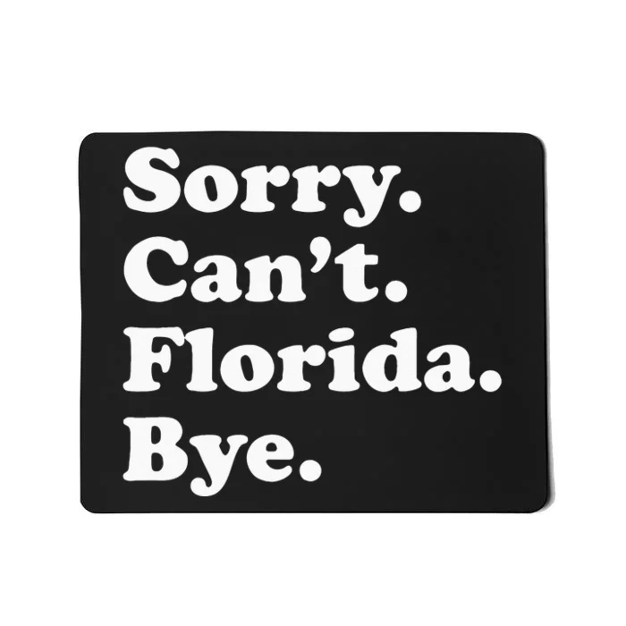 Men Women Or Funny Florida Mousepad