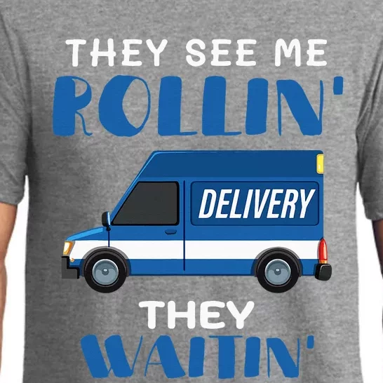 Mail Worker Postman Mailman They See Me Rollin They Waitin Pajama Set