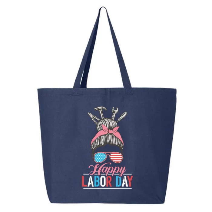 Mom Worker Patriotic Laborer Messy Hair Bun Happy Labor Day Great Gift 25L Jumbo Tote