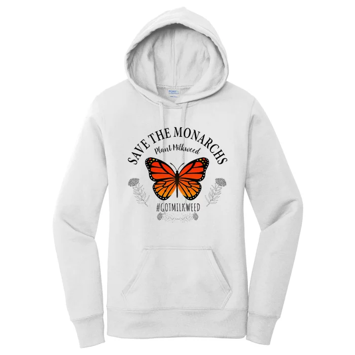 Monarch Whisperer Plant Milkweed Butterfly Save The Monarchs Women's Pullover Hoodie