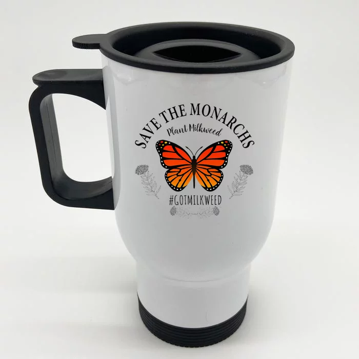 Monarch Whisperer Plant Milkweed Butterfly Save The Monarchs Front & Back Stainless Steel Travel Mug