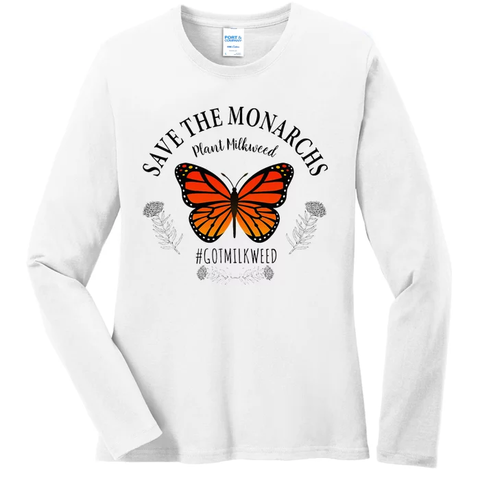 Monarch Whisperer Plant Milkweed Butterfly Save The Monarchs Ladies Long Sleeve Shirt