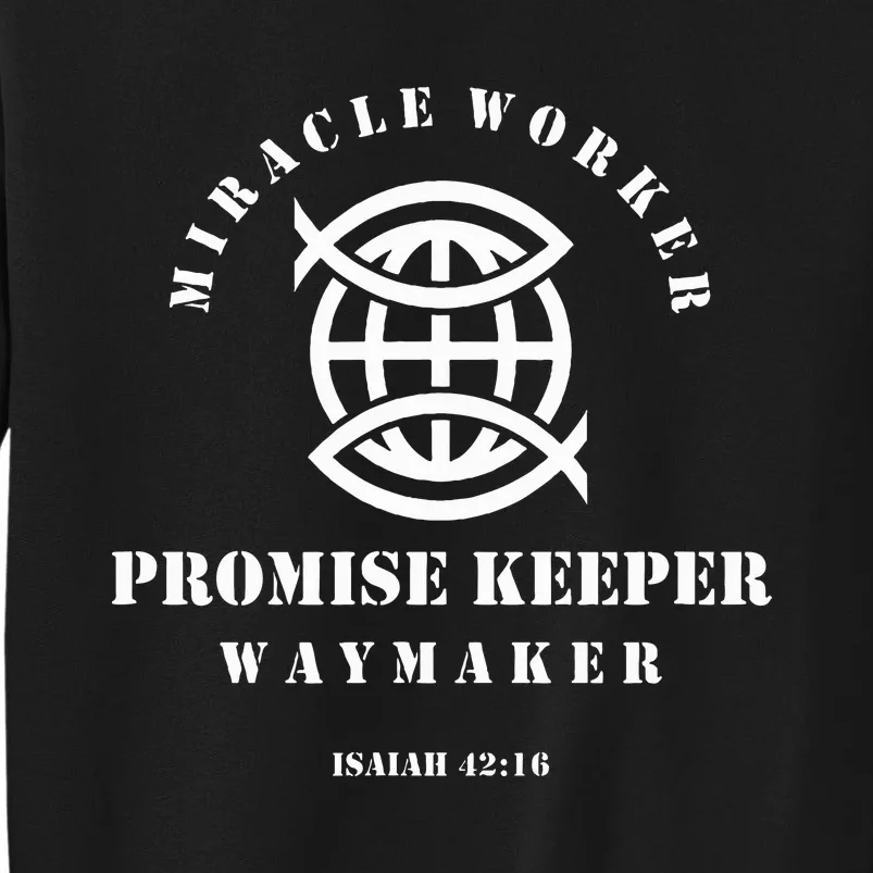 Miracle Worker Promise Keeper Waymaker Sweatshirt