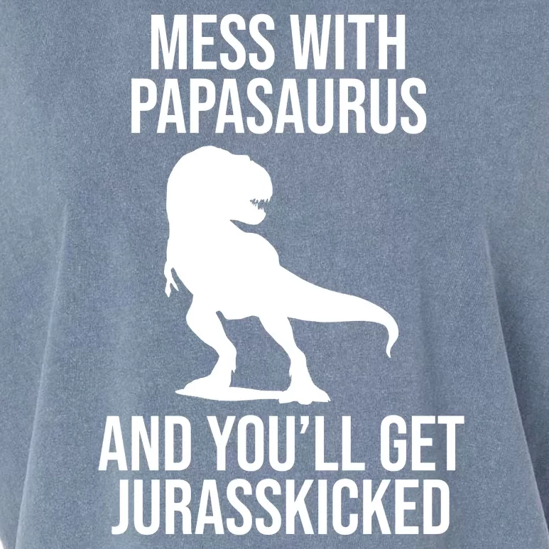 Mess With Papasaurus And Youll Get Jurasskicked Funny Dad Gift Garment-Dyed Women's Muscle Tee