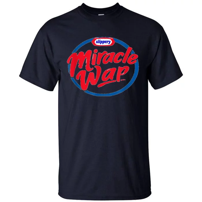 MIRACLE WAP RAP SONG LYRIC MEME TEE Tall T-Shirt