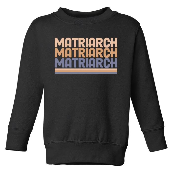 Matriarch Women Rights International Toddler Sweatshirt