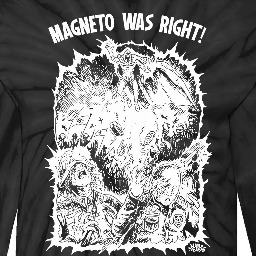 Magneto Was Right Tie-Dye Long Sleeve Shirt