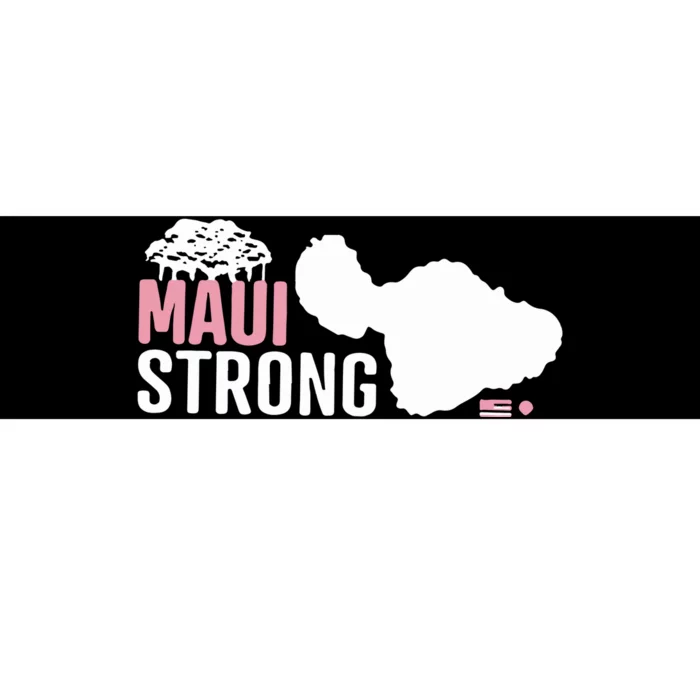 Maui Wildfire Relief All Profits Will Be Donated Maui Strong Bumper Sticker