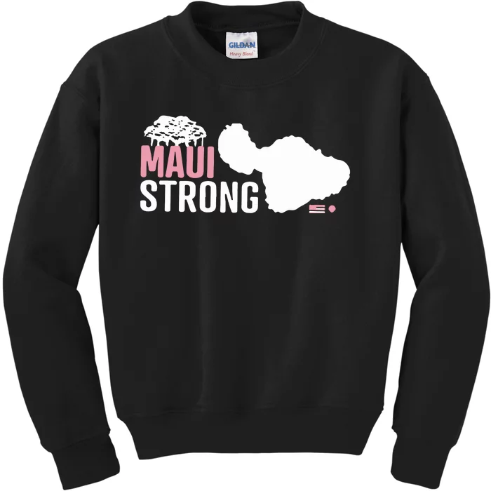 Maui Wildfire Relief All Profits Will Be Donated Maui Strong Kids Sweatshirt