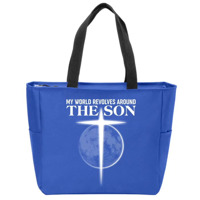 My World Revolves Around The Son Zip Tote Bag