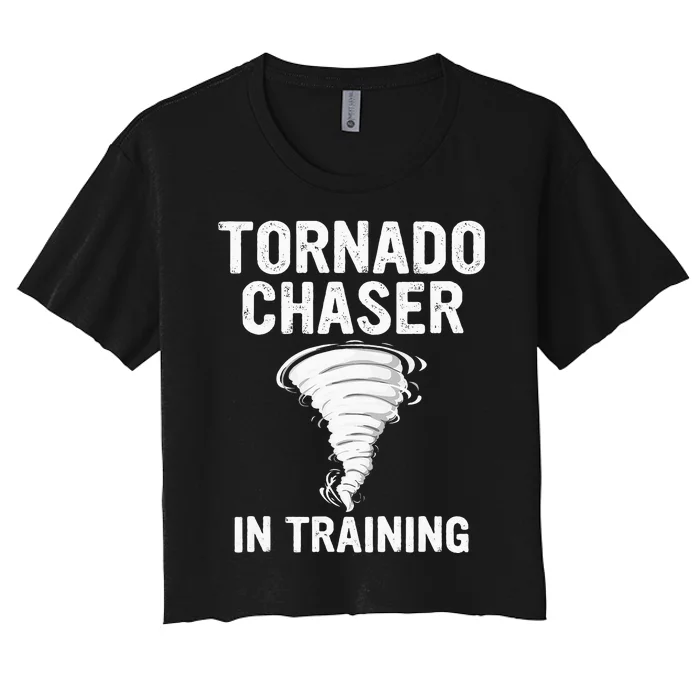 Meteorologist Weather Storm Tornado Chaser In Training Women's Crop Top Tee