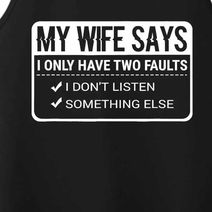 My Wife Says Funny Husband Married Life Marriage Wedding Performance Tank