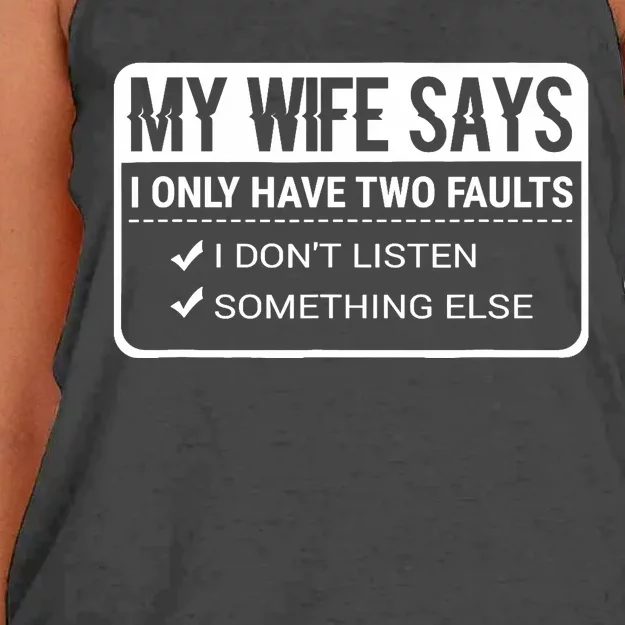 My Wife Says Funny Husband Married Life Marriage Wedding Women's Knotted Racerback Tank