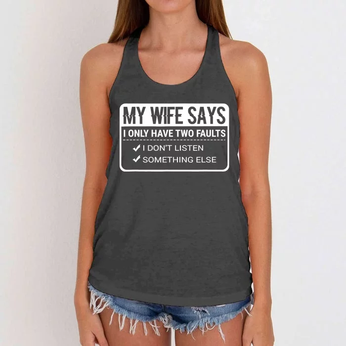 My Wife Says Funny Husband Married Life Marriage Wedding Women's Knotted Racerback Tank