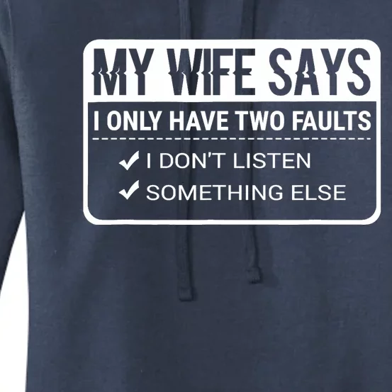 My Wife Says Funny Husband Married Life Marriage Wedding Women's Pullover Hoodie