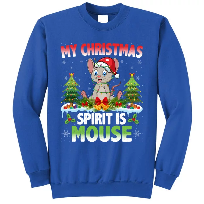 Mouse Wearing Santa Hat Xmas My Christmas Spirit Is Mouse Cute Gift Tall Sweatshirt