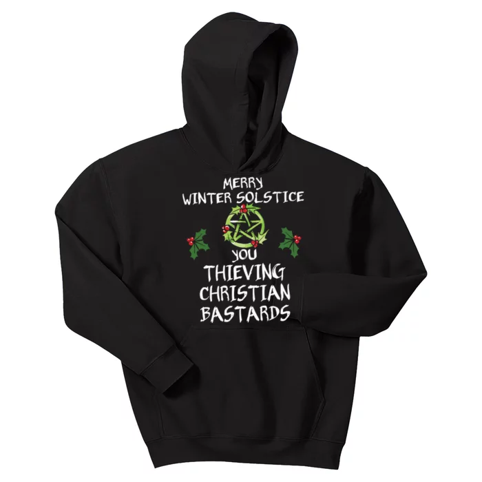 Merry Winter Solstice You Thieving Christian Bastards Kids Hoodie